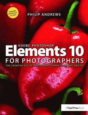 bokomslag Adobe Photoshop Elements 10 for Photographers