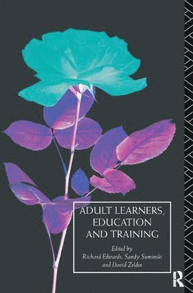 Adult Learners, Education and Training 1