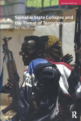Ken Menkhaus - Somalia: State Collapse and the Threat of Terrorism, Inbunden