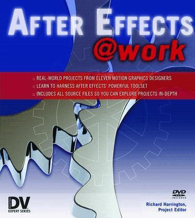 Richard Harrington - After Effects @ Work, Inbunden