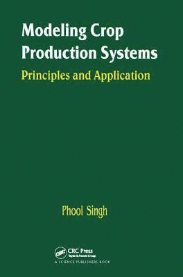 Modeling Crop Production Systems 1