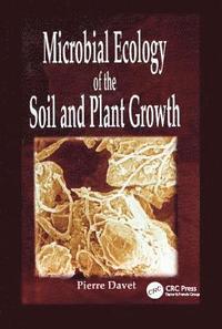 bokomslag Microbial Ecology of Soil and Plant Growth