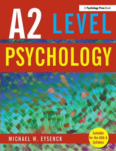 Michael W. Eysenck - A2 Level Psychology, Inbunden