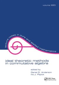 bokomslag Ideal Theoretic Methods in Commutative Algebra