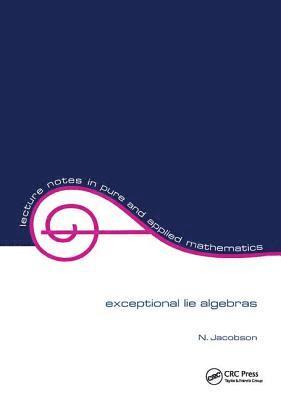 N. Jacobson - Exceptional Lie Algebras, Inbunden
