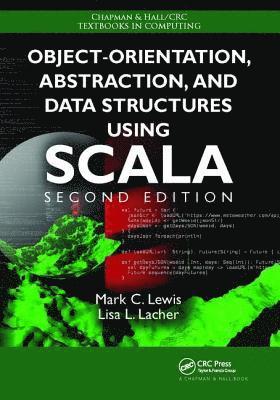 bokomslag Object-Orientation, Abstraction, and Data Structures Using Scala