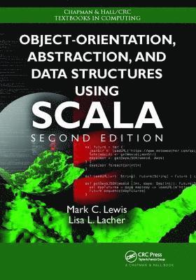 Object-Orientation, Abstraction, and Data Structures Using Scala 1