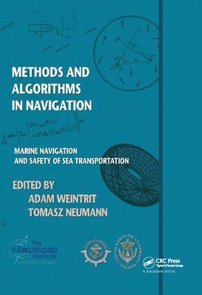 Adam Weintrit, Tomasz Neumann - Methods and Algorithms in Navigation, Inbunden