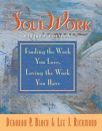 Deborah Bloch, Lee Richmond - SoulWork, Inbunden