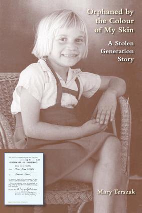 Mary Terszak - Orphaned by the Colour of My Skin, Inbunden