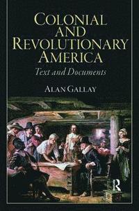 bokomslag Colonial and Revolutionary America