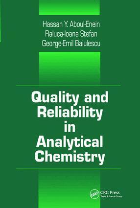 George E. Baiulescu, Raluca-Ioana Stefan, Hassan Y. Aboul-Enein - Quality and Reliability in Analytical Chemistry, Inbunden