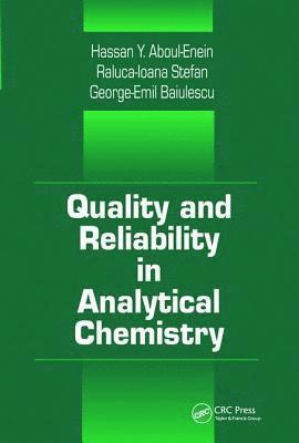 bokomslag Quality and Reliability in Analytical Chemistry