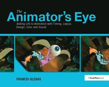 bokomslag The Animator's Eye