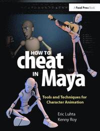 bokomslag How to Cheat in Maya 2013