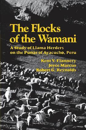Kent V Flannery, Joyce Marcus, Robert G Reynolds - Flocks of the Wamani, Inbunden