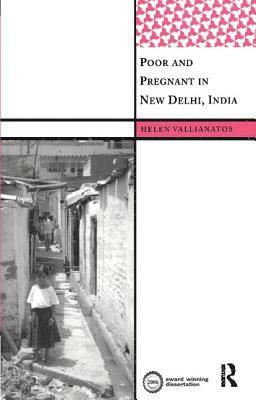 Poor and Pregnant in New Delhi, India 1