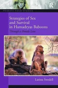 bokomslag Strategies of Sex and Survival in Female Hamadryas Baboons