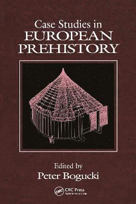 bokomslag Case Studies in European Prehistory
