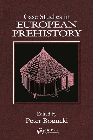 bokomslag Case Studies in European Prehistory