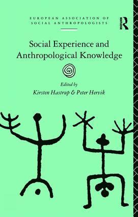 bokomslag Social Experience and Anthropological Knowledge