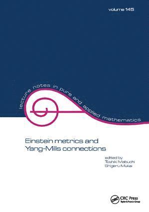 Toshiki Mabuchi - Einstein Metrics and Yang-Mills Connections, Inbunden