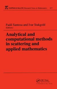 bokomslag Analytical and Computational Methods in Scattering and Applied Mathematics