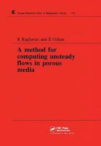 bokomslag A Method for Computing Unsteady Flows in Porous Media