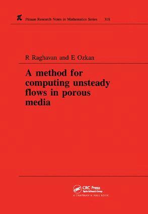 R Raghavan, E Ozkan - Method for Computing Unsteady Flows in Porous Media, Inbunden