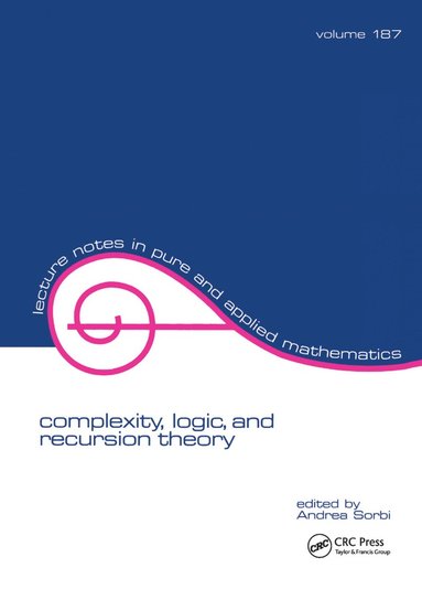 bokomslag Complexity, Logic, and Recursion Theory