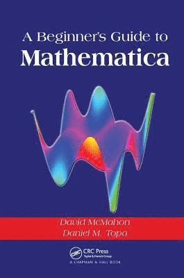 A Beginner's Guide To Mathematica 1