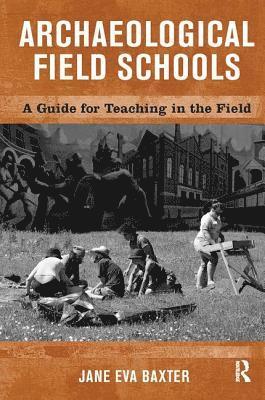 Archaeological Field Schools 1