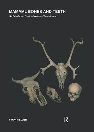 Simon Hillson - Mammal Bones and Teeth, Inbunden