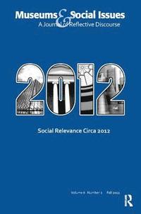 bokomslag Social Relevance Circa 2012