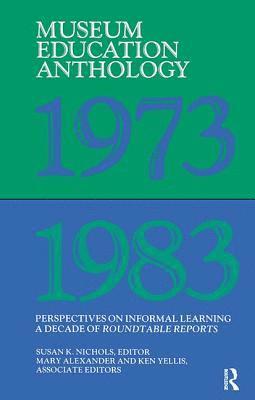 Museum Education Anthology, 1973-1983 1