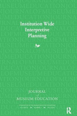 Institution Wide Interpretive Planning 1