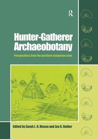 bokomslag Hunter-Gatherer Archaeobotany