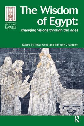 Peter J Ucko - Wisdom of Egypt, Inbunden