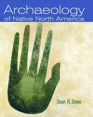 Archaeology of Native North America 1