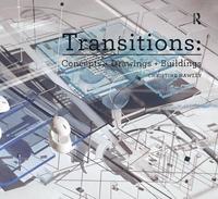 bokomslag Transitions: Concepts + Drawings + Buildings