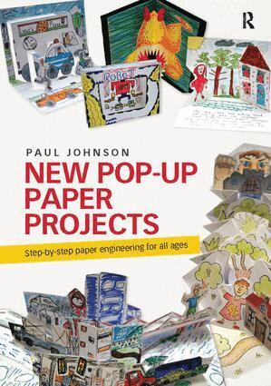 Paul Johnson - New Pop-Up Paper Projects, Inbunden