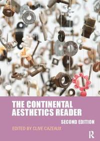 bokomslag The Continental Aesthetics Reader