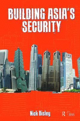 bokomslag Building Asia's Security