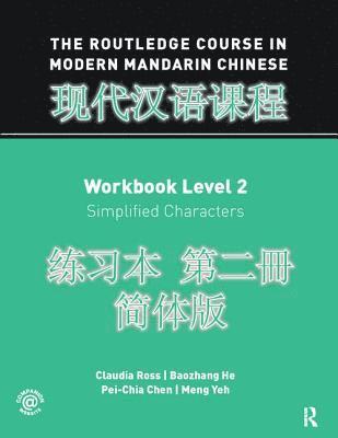 bokomslag The Routledge Course in Modern Mandarin Chinese Workbook Level 2 (Simplified)
