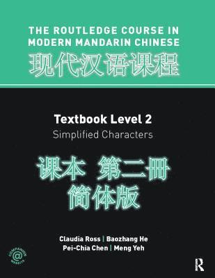 bokomslag Routledge Course In Modern Mandarin Chinese Level 2 (Simplified)