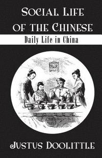 bokomslag Social Life Of The Chinese