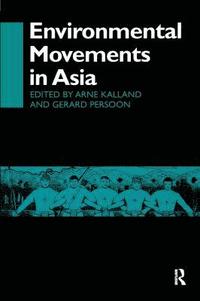 bokomslag Environmental Movements in Asia