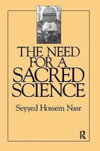 bokomslag The Need For a Sacred Science
