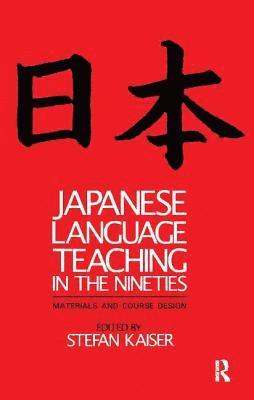 Japanese Language Teaching in the Nineties 1