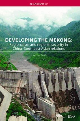 Evelyn Goh - Developing the Mekong, Inbunden